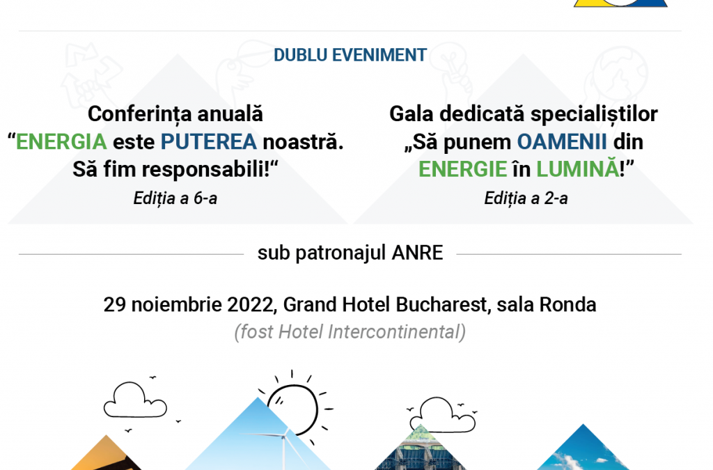 Eveniment dublu InvesTenergy mâine, 29 noiembrie: Conferința anuală “ENERGIA este PUTEREA noastră. Să fim responsabili!” și Gala dedicată specialiștilor „Să punem Oamenii din Energie în lumină!” | InvesTenergy