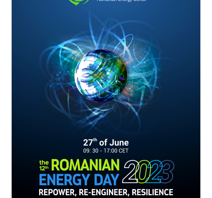 CRE organizează Romanian Energy Day 2023: 27 iunie, la Bruxelles | InvesTenergy