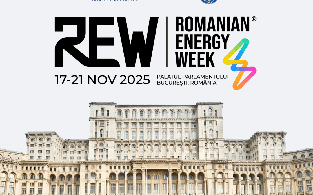 ROMANIAN ENERGY WEEK 2025 |17–21 noiembrie, Palatul Parlamentului