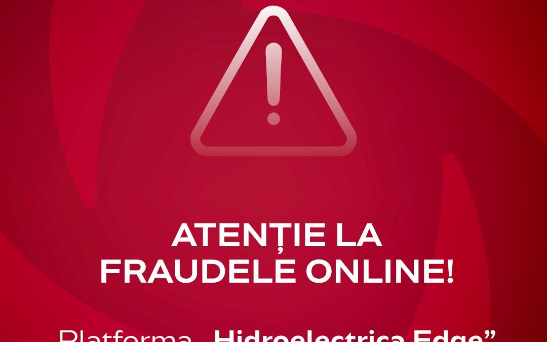 Hidroelectrica avertizează asupra utilizării frauduloase a numelui companiei în scheme de investiții online | InvesTenergy